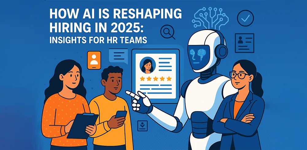 How AI Is Reshaping Recruitment — What HR Teams Need to Know in 2026
